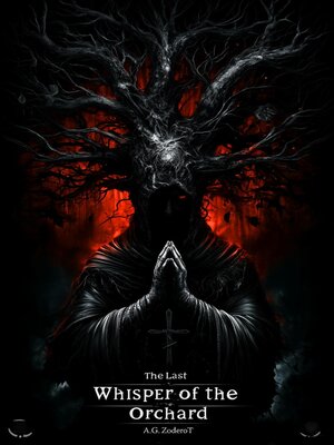 cover image of The Last Whisper of the Orchard